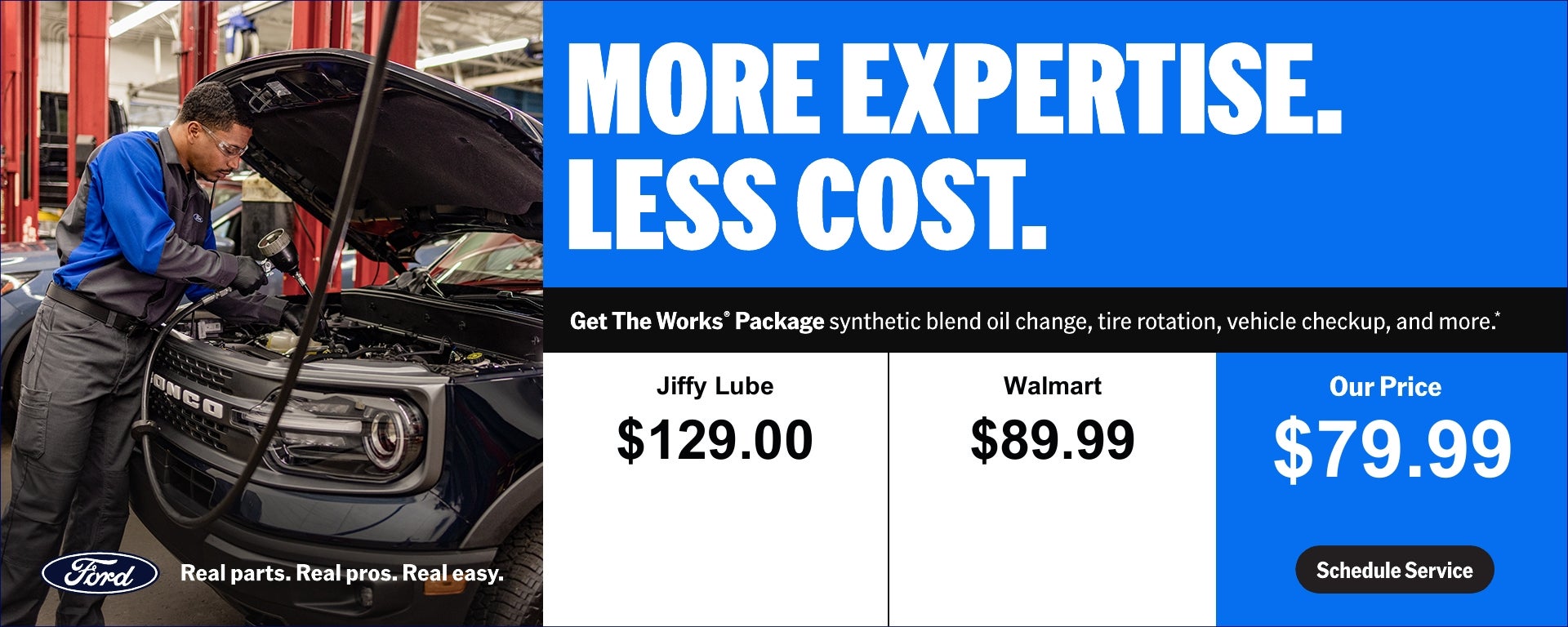 More Expertise Less cost