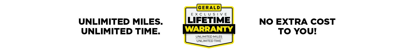 Unlimited Miles. Unlimited Time. No extra cost to you!